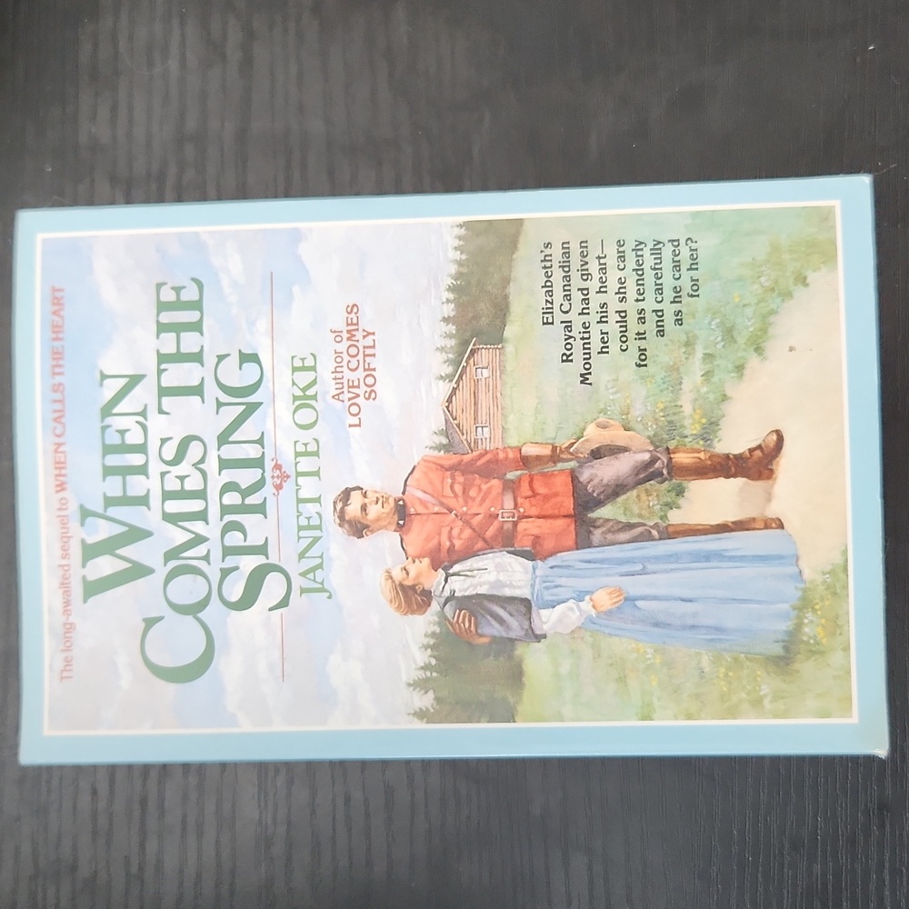 When Comes The Spring by Janette Oke